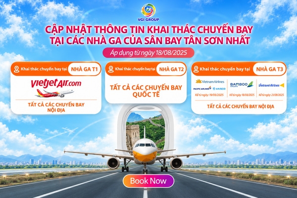 CẬP NHẬT THÔNG TIN CÁC NHÀ GA TẠI SÂN BAY TÂN SƠN NHẤT - TP. HCM 